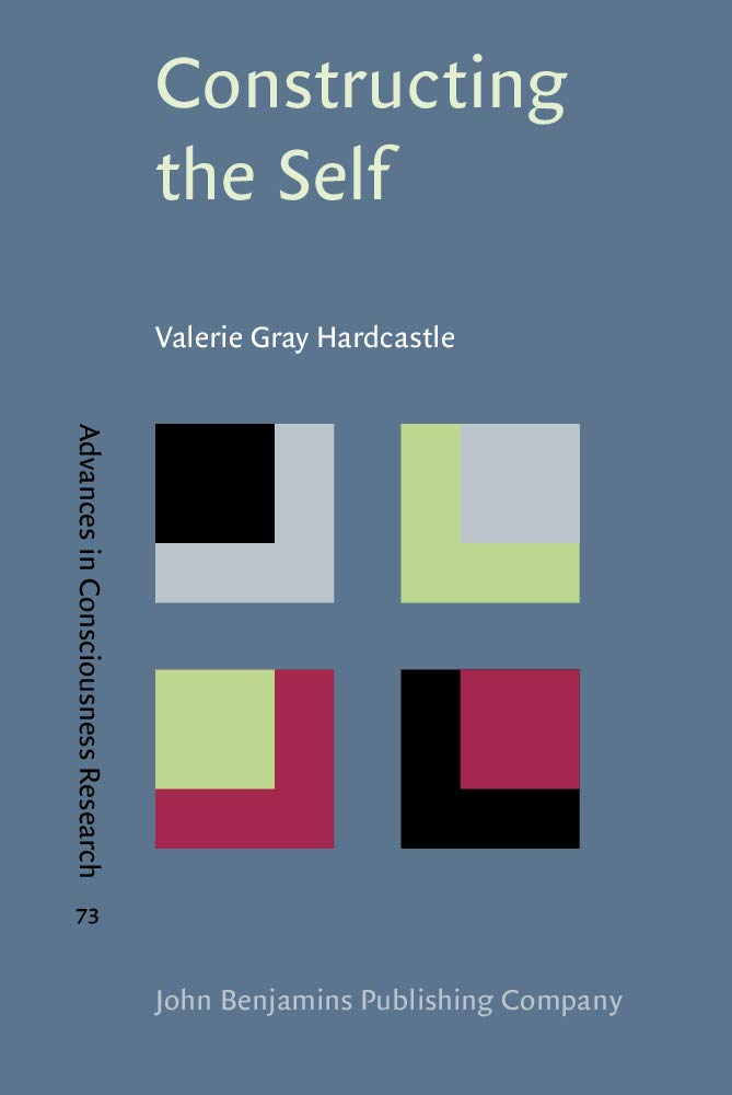 Buy Constructing the Self: 73 (Advances in Consciousness Research) — BookShops.in