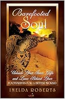 Barefooted Soul 0977745902 Book Cover