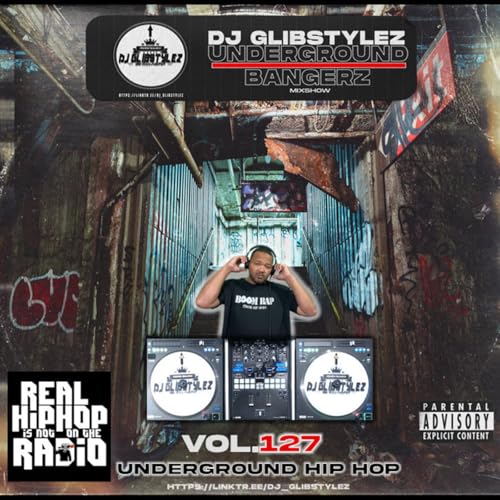DJ GlibStylez - The Underground Bangerz Hip Hop Mixshow Vol.127 Podcast Por  arte de portada