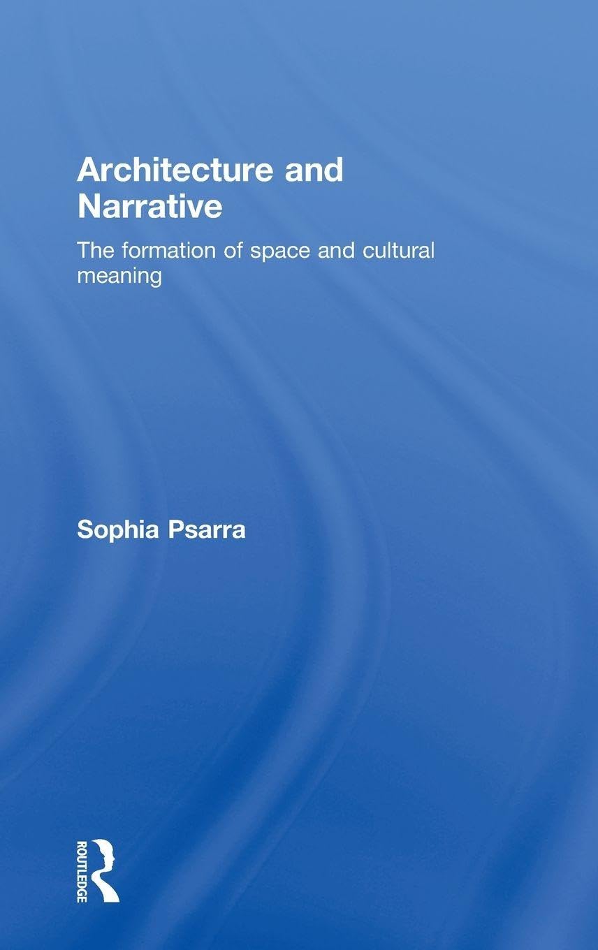 Architecture and Narrative : livre de théorie sur la formation de l'espace culturel