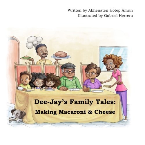 Dee-Jay's Family Tales: Making Macaroni & Cheese