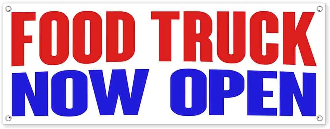 Food Truck Now Open Banner 13 oz | Non-Fabric | Heavy-Duty Vinyl Single-Sided with Metal Grommets
