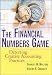 The Financial Numbers Game: Detecting Creative Accounting Practices