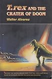 T. Rex and the Crater of Doom