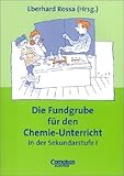  Fundgrube - Sekundarstufe I: Die Fundgrube für den Chemie-Unterricht - Bisherige Ausgabe: Das Nachschlagewerk für jeden Tag