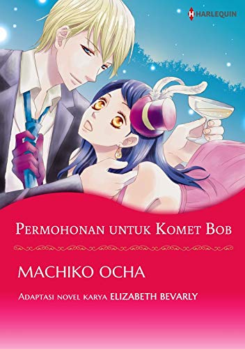 Permohonan untuk Komet Bob: Komik Harlequin (Edisi Bahasa Indonesia) (English Edition)