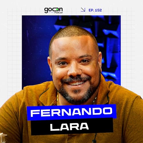 Fernando Lara &ndash; Ataques de On&ccedil;as, Vida na Selva e Expedi&ccedil;&otilde;es Extremas | Goon Podcast #152