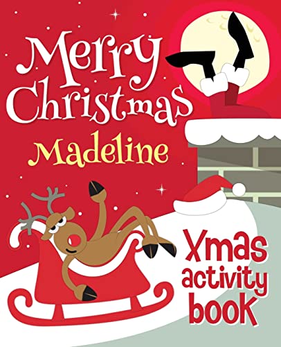 Merry Christmas Madeline - Xmas Activity Book: (Personalized Children's Activity Book)