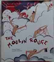 The Moulin Rouge: Edition en anglais : Pessis, Jacques, Crépineau