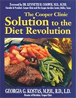 The Cooper Clinic Solution to the Diet Revolution: Step Up to the Plate 0963596926 Book Cover
