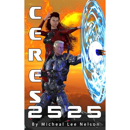 Ceres 2525 Audiolibro Por Micheal Lee Nelson arte de portada