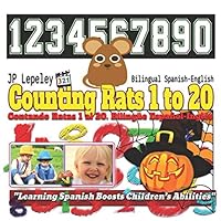 Counting Rats 1 to 20. Bilingual Spanish-English: Contando Ratas 1 Al 20. Biling 1730807763 Book Cover