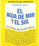 AGUA DE MAR Y EL SOL, EL (Spanish Edition)