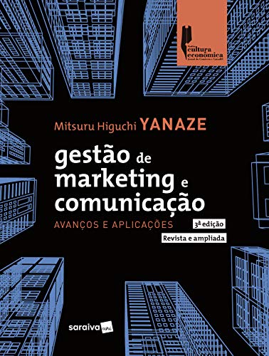 Gestão de marketing e comunicação: avanços e aplicações