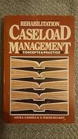 Rehabilitation Caseload Management: Concepts and Practice 0936104678 Book Cover