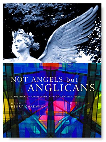 Télécharger [(Not Angels But Anglicans : An Illustrated History of Christianity in the British Isles)] [Edited b Livre PDF Gratuit