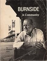 Burnside, a Community: A Photographic History of P 0960266410 Book Cover