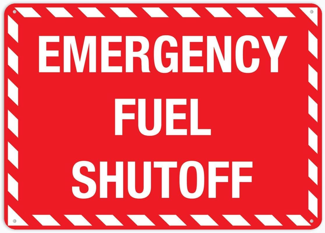 Emergency Fuel Shutoff Rust Free Aluminum Tin Sign - Warning Decor with Pre-Drilled Holes for Indoor-Outdoor Home Yard, Factory Fuel Zone - 8x12 Inch​