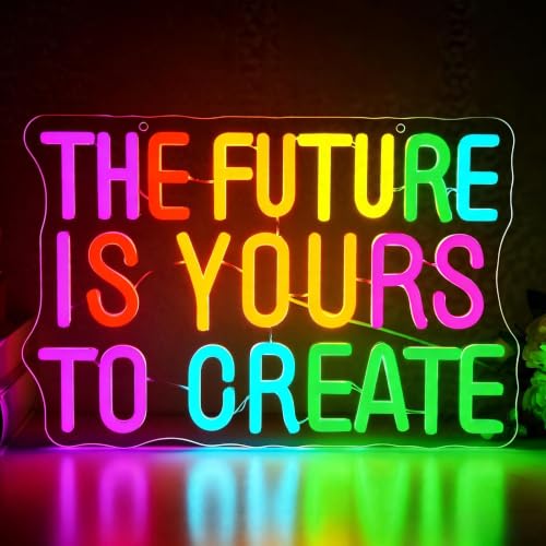 Image of The Future Is Yours to Create Neon Sign for Wall Decor Inspirational Neon | Dimmable Led Neon,Teen Birthday Gifts,5V USB Powered,Bedroom Office Decor, Classroom Library Wall Art,13.7*9.2in