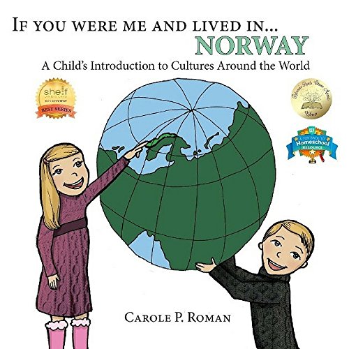 If You Were Me and Lived in... Norway: A Child's Introduction to Cultures Around the World