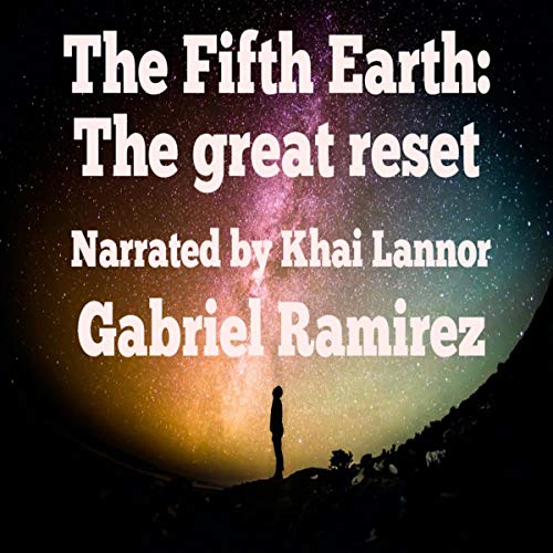 The Fifth Earth by Gabriel Ramirez episode artwork