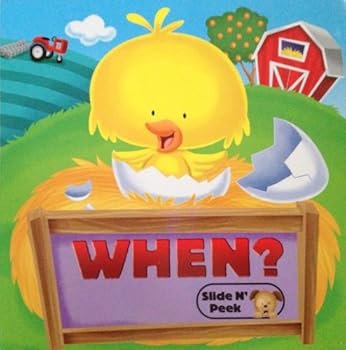 Hardcover When Slide N Peek (Slide N' Peek Books) Book