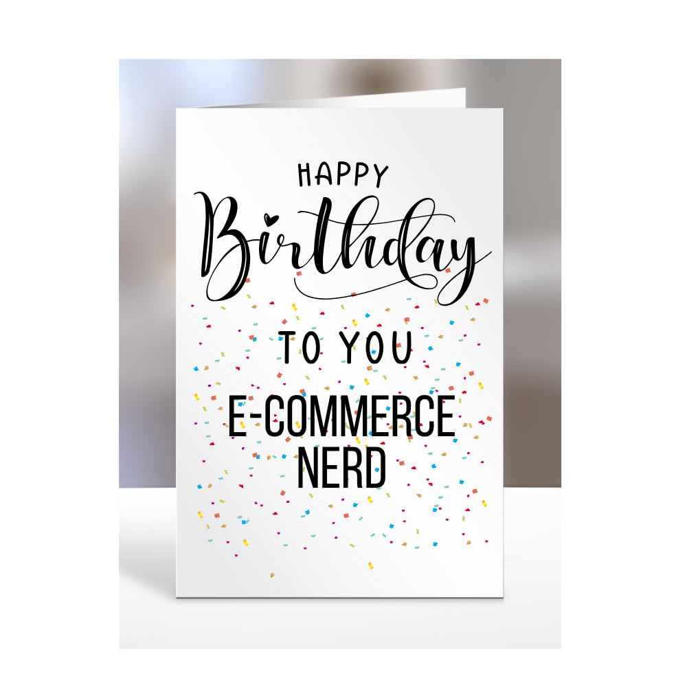 Happy Birthday To You E-commerce Nerd Card, Gifts for Men, Women, Presents for Man, Woman or Person, Greetings Card, Funny, Joke, Silly, Gag, A5-127a_124 โ image 1