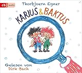 Karius und Baktus - Thorbjoern Egner Sprecher: Dirk Bach Übersetzer: Thyra Dohrenburg 