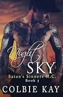 Night Sky (Satan's Sinners M.C.) 1522885455 Book Cover