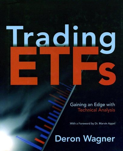 Trading ETFs: Gaining an Edge with Technical Analysis (Bloomberg Financial Book 62)