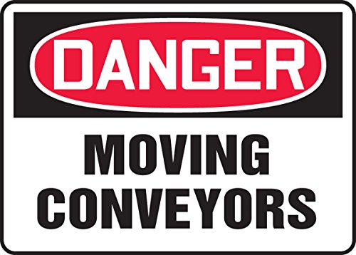 Panneau danger moving conveyors 10x14 pouces pour lignes de production