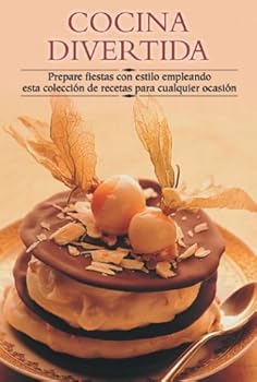 Paperback Cocina divertida: Prepare fiestas con estilo empleando esta colección de recetas para cualquier ocasión (Cocina paso a paso series) Book