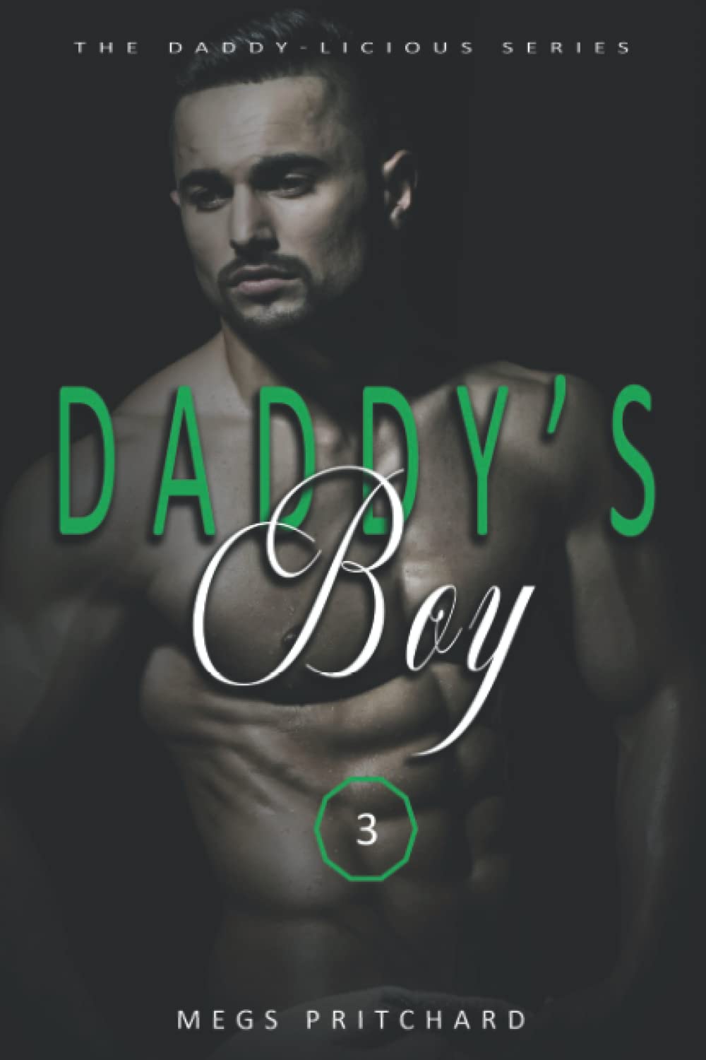 Daddy's Boy: An MM Daddy Romance (Daddy-licious)