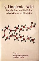 Gamma -Linolenic Acid 0935315683 Book Cover