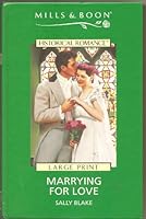 Marrying for love 0263155285 Book Cover