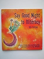 Say Good Night to Illiteracy 6th Edition B000FMTL7G Book Cover