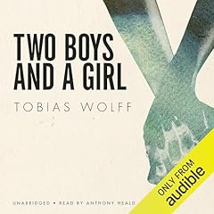 Two Boys and a Girl Audiolibro Por Tobias Wolff arte de portada