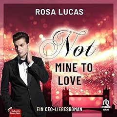 Not Mine to Love cover art
