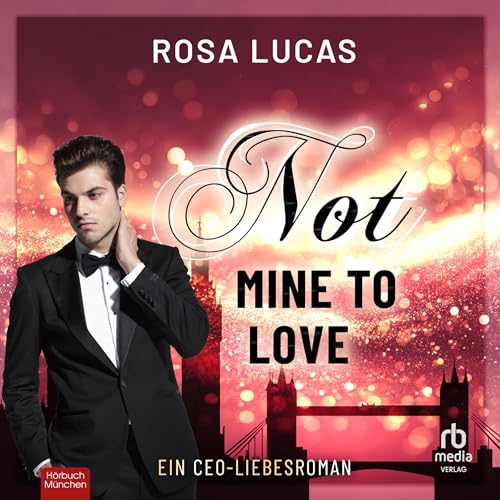 Not Mine to Love cover art