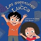 san luca calcio  Les aventures de Lucca: Lucca et le trésor sans gluten.(Français)