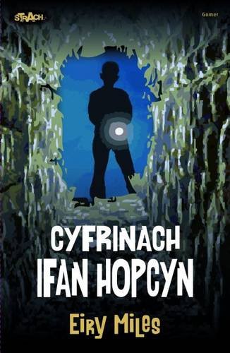 Cyfrinach Ifan Hopcyn (Cyfres Strach)