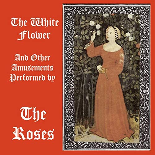 The Roses