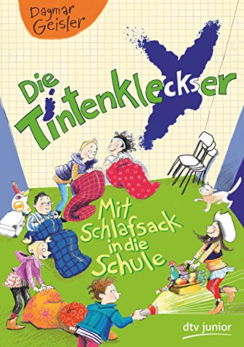 Die Tintenkleckser 01 - Mit Schlafsack in die