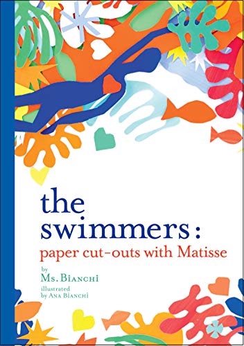 The swimmers : Making paper cut-outs inspired by Henri Matisse The swimmers : Making paper cut-outs inspired by Henri Matisse