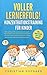 Produktbild Voller Lernerfolg! KONZENTRATIONSTRAINING FÜR KINDER: Mit spaßigen Konzentrationsübungen und smarten Lerntechniken und Lernmethoden spielerisch lernen und die Konzentration Ihres Kindes fördern