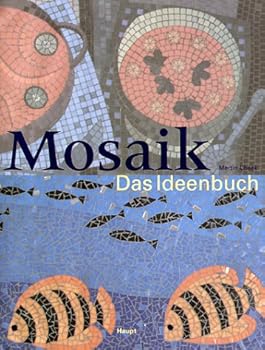 Hardcover Mosaik. Das Ideenbuch. [German] Book