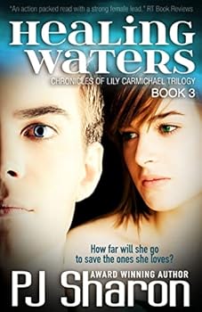 Paperback Healing Waters: Book Three Chronicles of Lily Carmichael trilogy Book