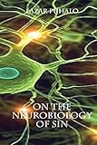 On The Neurobiology of Sin