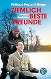 wahre freunde finden  Ziemlich beste Freunde: Die wahre Geschichte