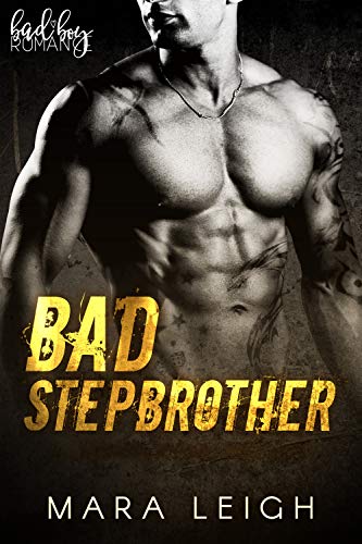 Bad Stepbrother by [Mara Leigh]